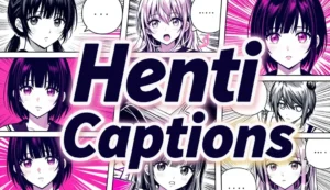 hentai captions